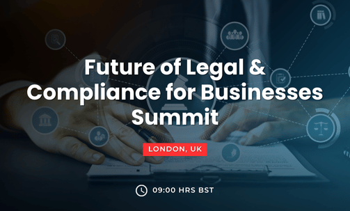 Future of Legal & Compliance for Businesses Summit